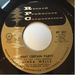 Linda Wells / Dick Powell (2) That Certain Party / The Wonderful Teens Vinyl 7" USED