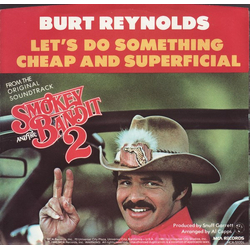 Burt Reynolds Let's Do Something Cheap And Superficial Vinyl 7" USED