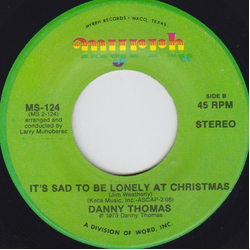 Danny Thomas (4) Christmas Year / It's Sad To Be Lonely At Christmas Vinyl 7" USED