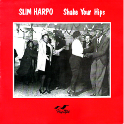 Slim Harpo Shake Your Hips Vinyl LP USED