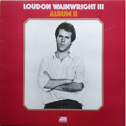 Loudon Wainwright III Album II Vinyl LP USED