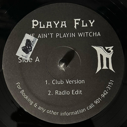 Playa Fly We Ain’t Playin Witcha Vinyl 12" USED