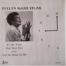Evelyn McGee Stone It's My Time Vinyl LP USED