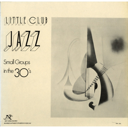 Various Little Club Jazz - Small Groups In The 30's Vinyl LP USED