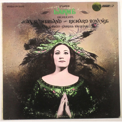 Joan Sutherland / Richard Bonynge / Alain Vanzo / Gabriel Bacquier Lakme Highlights Vinyl LP USED