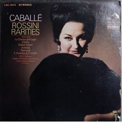 Montserrat Caballé / Gioacchino Rossini / Carlo Felice Cillario / RCA Italiana Opera Orchestra / RCA Italiana Opera Chorus Rossini Rarities Vinyl LP U