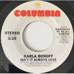 Karla Bonoff Isn't It Always Love Vinyl 7" USED