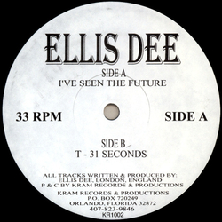 Ellis Dee I've Seen The Future / T - 31 Seconds Vinyl 12" USED