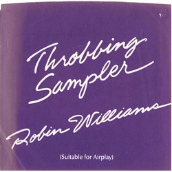 Robin Williams Throbbing Sampler Vinyl 7" USED