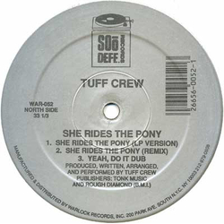 Tuff Crew She Rides The Pony / What You Don't Know Vinyl 12" USED