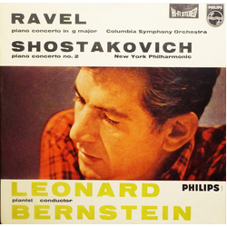 Maurice Ravel / Dmitri Shostakovich / Leonard Bernstein / Columbia Symphony Orchestra / New York Philharmonic Piano Concerto In G Minor / Piano Concer