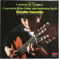 Joaquín Rodrigo / Mario Castelnuovo-Tedesco / Kazuhito Yamashita / Tokyo Philharmonic Orchestra / Shigenobu Yamaoka Concierto De Aranjuez / Concerto I