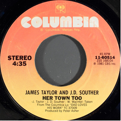James Taylor (2) / John David Souther Her Town Too / Believe It Or Not Vinyl 7" USED