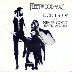 Fleetwood Mac Don't Stop / Never Going Back Again Vinyl 7" USED