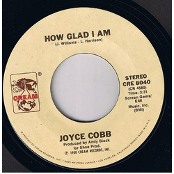 Joyce Cobb How Glad I Am / That's What Love Will Do Vinyl 7" USED