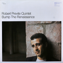 Robert Previte Quintet Bump The Renaissance Vinyl LP USED