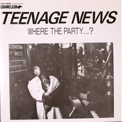 Teenage News (2) Where The Party ....? Vinyl 7" USED