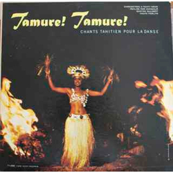 The Punaauia Serenaders Tamure ! Tamure ! Chants Tahitiens Pour La Danse Vinyl LP USED
