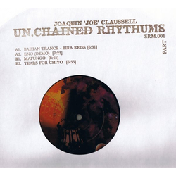 Joe Claussell Un.Chained Rhythums (Part 1) Vinyl 12" USED