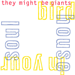 They Might Be Giants Birdhouse In Your Soul Vinyl 7" USED