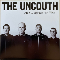 The Uncouth Just A Matter Of Time Vinyl 7" USED