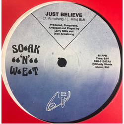 Soak 'N' Wet Just Believe Vinyl 12" USED