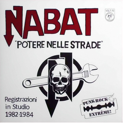 Nabat Potere Nelle Strade  (Registrazioni In Studio 1982-1984) Vinyl LP USED