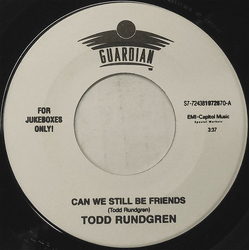 Todd Rundgren Can We Still Be Friends Vinyl 7" USED