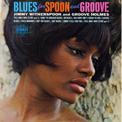 Jimmy Witherspoon / Richard "Groove" Holmes Blues For Spoon And Groove Vinyl LP USED