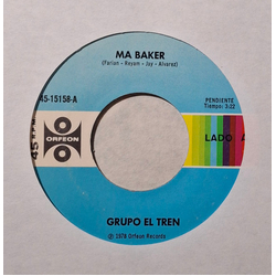 Grupo El Tren Ma Baker / Quiero Olvidarme Ya De Ti Vinyl 7" USED