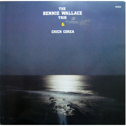 Bennie Wallace Trio / Chick Corea The Bennie Wallace Trio & Chick Corea Vinyl LP USED