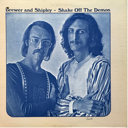 Brewer And Shipley Shake Off The Demon Vinyl LP USED
