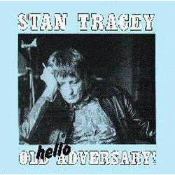 Stan Tracey Hello Old Adversary! Vinyl LP USED
