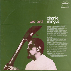 Charles Mingus Pre-Bird Vinyl LP USED