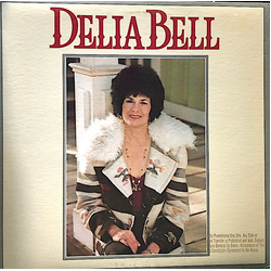 Delia Bell Delia Bell Vinyl LP USED