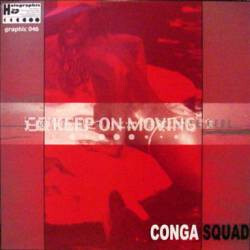 Conga Squad Keep On Moving USED VINYL 12INCH