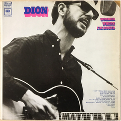 Dion (3) Wonder Where I'm Bound Vinyl LP USED