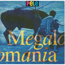 Pele (6) Megalomania Vinyl 7" USED