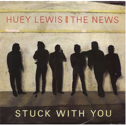 Huey Lewis & The News Stuck With You Vinyl 7" USED