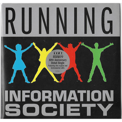 Information Society Running 40th Anniversary Debut Single Vinyl 7" USED