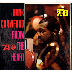 Hank Crawford From The Heart Vinyl LP USED