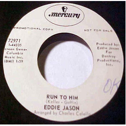 Eddie Jason Baby I Could Be So Good At Lovin' You / Run To Him Vinyl 7" USED