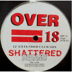 Over 18 Shattered Dreams Vinyl 12" USED