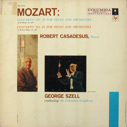 Wolfgang Amadeus Mozart / Robert Casadesus / George Szell / Columbia Symphony Orchestra Concerto No. 20 For Piano And Orchestra In D Minor, K. 466 / C