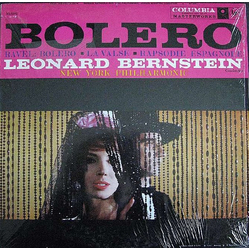 Maurice Ravel / Leonard Bernstein / New York Philharmonic Bolero · La Valse · Rapsodie Espagnole Vinyl LP USED