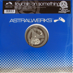 Q-Burns Abstract Message Touchin' On Something Vinyl 12" USED