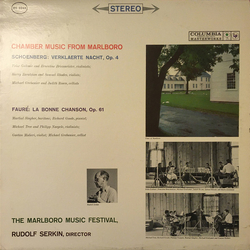 Arnold Schoenberg / Gabriel Fauré / Rudolf Serkin / Felix Galimir / Ernestine Briesmeister / Harry Zaratzian / Samuel Rhodes / Michael Grebanier / Jud