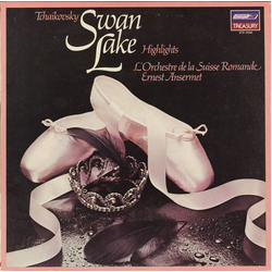 L'Orchestre De La Suisse Romande / Ernest Ansermet / Pyotr Ilyich Tchaikovsky Swan Lake Highlights Vinyl LP USED