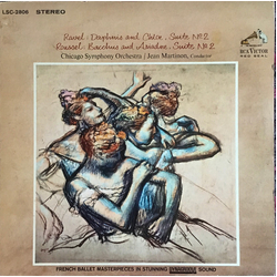 Maurice Ravel / Albert Roussel / Chicago Symphony Orchestra / Jean Martinon Daphnis And Chloe, Suite No. 2 / Bachus And Ariadne, Suite No. 2 Vinyl LP 