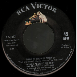 Bobby "Boris" Pickett And The Filter-Tip Kickers Smoke! Smoke! Smoke! (That Cigarette) / Gotta Leave This Town Vinyl 7" USED